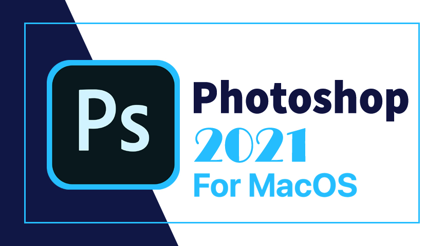 Adobe Photoshop Cc 2021 Multilingual Macos