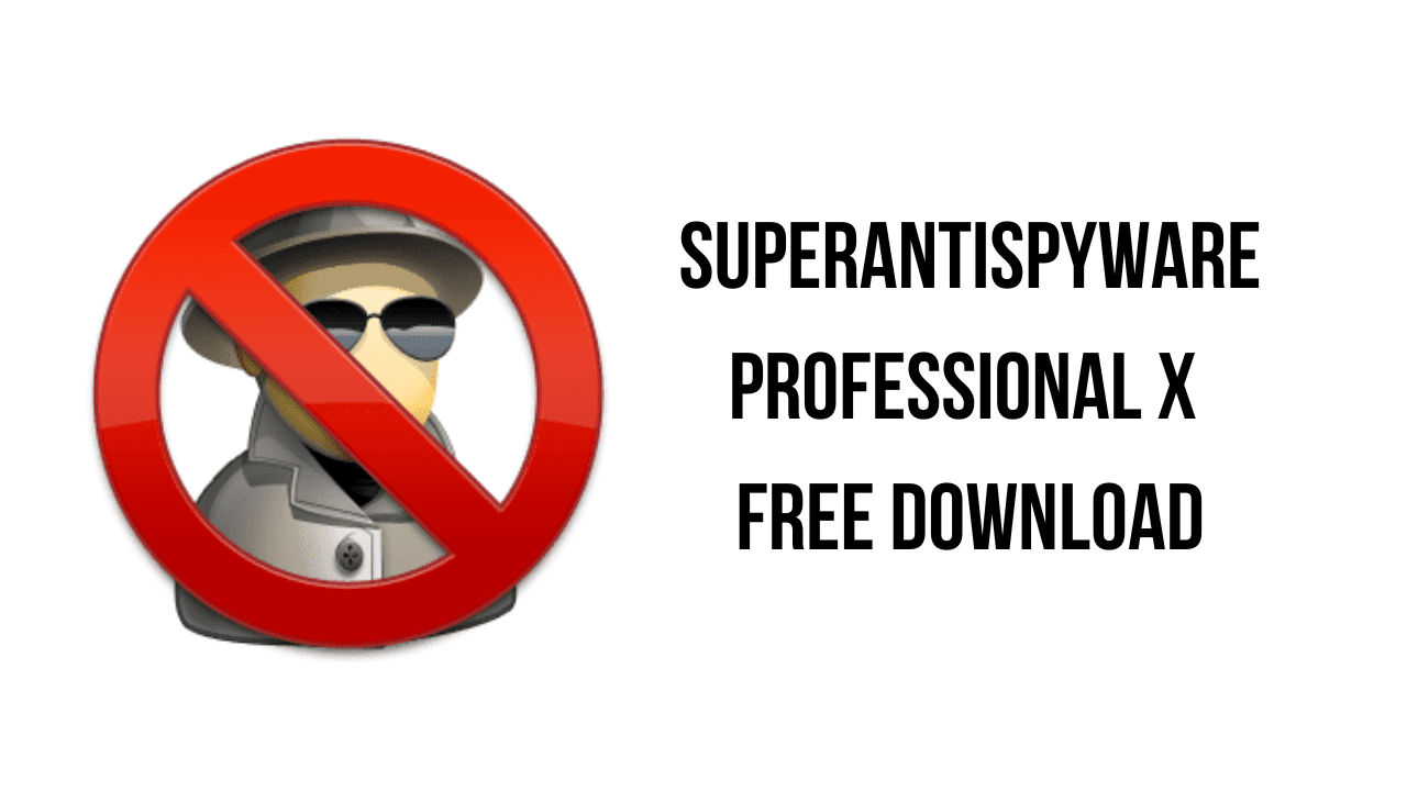 &Quot;Image: Superantispyware Professional X Free Download. Get The Cracked Version Of This Powerful Anti-Spyware Software For Free.&Quot;