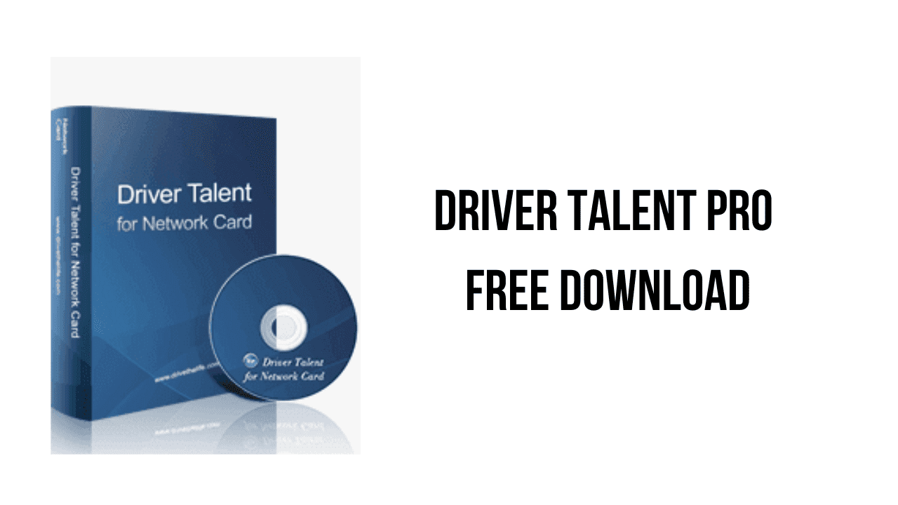 Driver Talent Pro - Free Download. Get The Professional Version Of Driver Talent For Free.