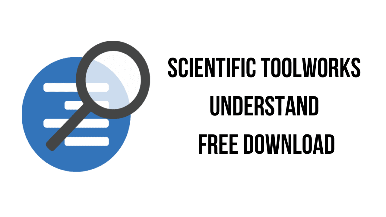 1. Image Of The Scientific Toolworks Understand Software Interface, Showcasing Features For Data Analysis And Visualization.